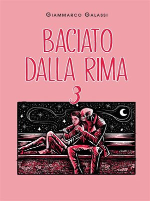 cover image of Baciato dalla Rima 3
